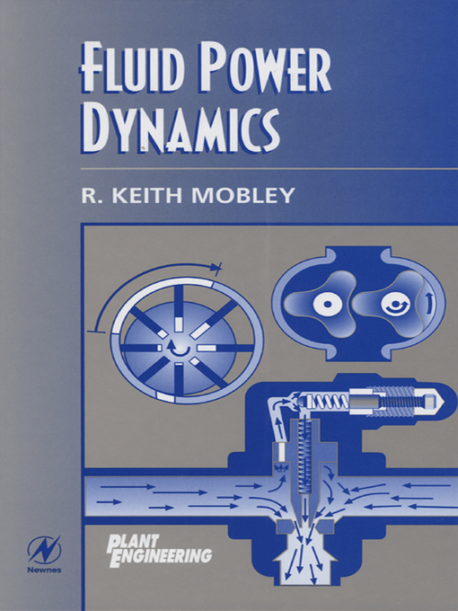 Title details for Fluid Power Dynamics by R. Keith Mobley - Wait list
